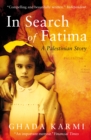 In Search of Fatima : A Palestinian Story - eBook