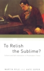 To Relish the Sublime? : Culture and Self-Realization in Postmodern Times - eBook