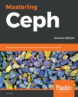 Mastering Ceph : Infrastructure storage solutions with the latest Ceph release, 2nd Edition - Book