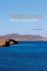 Transpositions : Migration, Translation, Music - Book