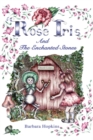 Rose Iris and the Enchanted Stones - Book