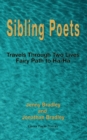 Sibling poets : Travels through two lives - fairy path to ha-ha - Book