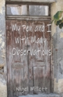 My Pen and I with many observations - Book