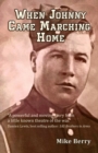 When Johnny Came Marching Home - Book