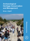 Archaeological Heritage Conservation and Management - Book