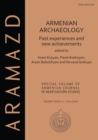 Armenian Archaeology: Past Experiences and New Achievements - Book