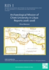 Archaeological Mission of Chieti University in Libya: Reports 2006-2008 - Book