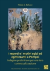 I reperti e i motivi egizi ed egittizzanti a Pompei : Indagine preliminare per una loro contestualizzazione - Book