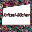 Kritzel-Bucher : Ein Anti-Stress-Doodle-Malbuch mit 50 komplexen Dudelmustern, um eine konzentriertes Ausmalen zu ermoeglichen - Book
