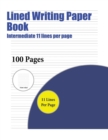Lined Writing Paper Book : A Handwriting and Cursive Writing Book with 100 Pages of Extra Large 8.5 by 11.0 Inch Writing Practise Pages. This Book Has Guidelines for Practising Writing. - Book