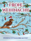 Weihnachtsmalerei Seiten : Ein Buch uber das Malen (Malen) von Erwachsenen mit 30 einzigartigen Seiten zum Malen von Weihnachten: Ein tolles Weihnachtsgeschenk (Malbucher fur Erwachsene von PDF-BOOKS) - Book