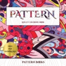 Pattern Books : Advanced Coloring (Colouring) Books for Adults with 30 Coloring Pages: Pattern (Adult Colouring (Coloring) Books) - Book