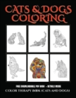 Color Therapy Book (Cats and Dogs) : Advanced Coloring (Colouring) Books for Adults with 44 Coloring Pages: Cats and Dogs (Adult Colouring (Coloring) Books) - Book