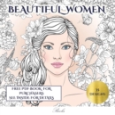 Beautiful Women Books : An Adult Coloring (Colouring) Book with 35 Coloring Pages: Beautiful Women (Adult Colouring (Coloring) Books) - Book