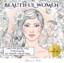 Beautiful Women Pictures to Color : An Adult Coloring (Colouring) Book with 35 Coloring Pages: Beautiful Women (Adult Colouring (Coloring) Books) - Book