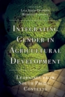 Integrating Gender in Agricultural Development : Learnings from South Pacific Contexts - eBook