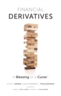 Financial Derivatives : A Blessing or a Curse? - Book