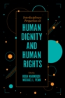 Interdisciplinary Perspectives on Human Dignity and Human Rights - Book