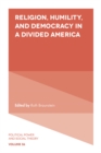 Religion, Humility, and Democracy in a Divided America - Book