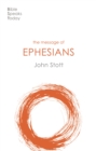 The Message of Ephesians : God's New Society - Book
