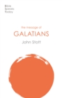 The Message of Galatians : Only One Way - Book