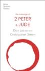 The Message of 2 Peter and Jude : The Promise Of His Coming - Book