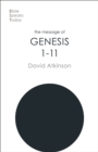 The Message of Genesis 1-11 : The Dawn Of Creation - Book