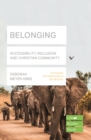 Belonging (Lifebuilder Bible Study) : Accessibility, Inclusion and Christian Community - eBook