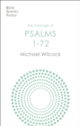 The Message of Psalms 1-72 : Songs For The People Of God - Book