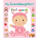 First Words Granddaughter - Book
