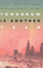 Tomorrow Is Another Year - Book