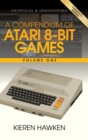 A Compendium of Atari 8-bit Games - Volume One - Book