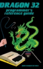 Dragon 32 Programmer's Reference Guide - Book