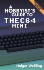 A Hobbyist's Guide to THEC64 Mini - Book