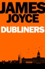 Dubliners : Fifteen Short Stories from James Joyce - eBook