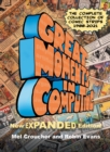 Great Moments in Computing - The Complete Edition : The Complete Collection of Comic Strips - Book