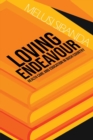 Loving Endeavour : Healthcare and Education in Bush Country - Book