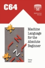 C64 Machine Language for the Absolute Beginner - Book