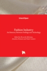 Fashion Industry : An Itinerary Between Feelings and Technology - Book