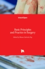 Basic Principles and Practice in Surgery - Book