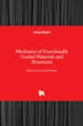 Mechanics of Functionally Graded Materials and Structures - Book