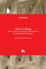 Bone Grafting : Recent Advances with Special References to Cranio-Maxillofacial Surgery - Book