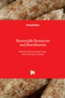 Renewable Resources and Biorefineries - Book