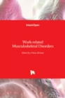 Work-related Musculoskeletal Disorders - Book