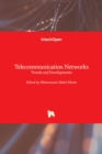 Telecommunication Networks : Trends and Developments - Book
