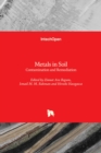 Metals in Soil : Contamination and Remediation - Book
