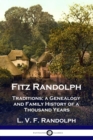 Fitz Randolph : Traditions, a Genealogy and Family History of a Thousand Years - Book