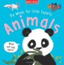 Big Words for Little Experts: Animals - Book