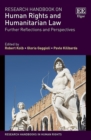 Research Handbook on Human Rights and Humanitarian Law : Further Reflections and Perspectives - eBook