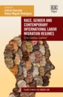 Race, Gender and Contemporary International Labor Migration Regimes : 21st-Century Coolies? - eBook